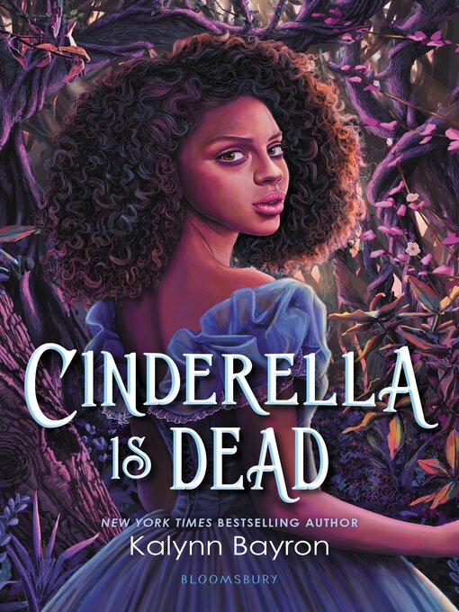Title details for Cinderella Is Dead by Kalynn Bayron - Wait list